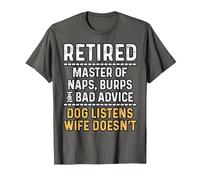 Retired Naps Burps Bad Advice Dog Funny Retirement Men Dad T-Shirt, Men, Asphalt Grey, 5X-Large