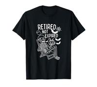 Retired Not Expired Funny Skeleton Halloween Party T-Shirt