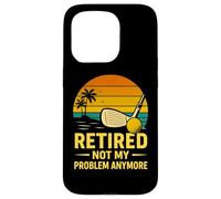 Retired Not My Problem Anymore Golf Sunset Retro Retirement Case for iPhone 15 Pro
