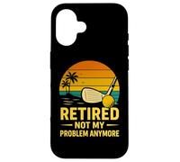 Retired Not My Problem Anymore Golf Sunset Retro Retirement Case for iPhone 16