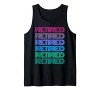 Retired Not My Problem Anymore Grandpa Dad Retirement Class Tank Top