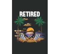 Retired Not My Problem Anymore Retirement Gifts: Lined Journal & Diary for Writing & Notes for Girls and Women, Memo Diary Subject Notebooks Planner, 6"x9"