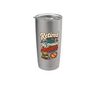 Retired Not My Problem Retirement Humor Stainless Steel Insulated Tumbler