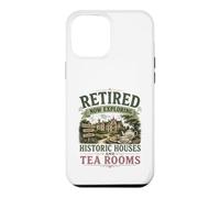Retired Now Exploring Historic Houses And Tea Rooms OAP Case for iPhone 12 Pro Max