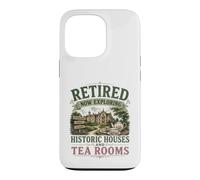 Retired Now Exploring Historic Houses And Tea Rooms OAP Case for iPhone 13 Pro