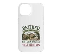 Retired Now Exploring Historic Houses And Tea Rooms OAP Case for iPhone 14