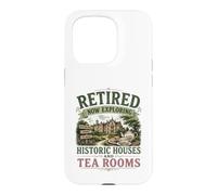 Retired Now Exploring Historic Houses And Tea Rooms OAP Case for iPhone 15 Pro