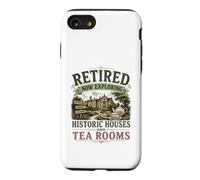 Retired Now Exploring Historic Houses And Tea Rooms OAP Case for iPhone SE (2020) / 7/8