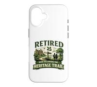 Retired Now Following The Heritage Trail Retirement Walking Case for iPhone 16