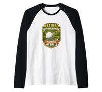 Retired Now I Have More Time to Look for My Balls Golfers Raglan Baseball Tee