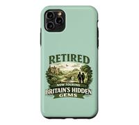 Retired Now Touring Britain's Hidden Gems Retirement Case for iPhone 11 Pro Max