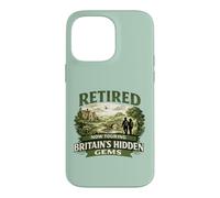 Retired Now Touring Britain's Hidden Gems Retirement Case for iPhone 14 Pro Max