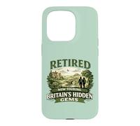 Retired Now Touring Britain's Hidden Gems Retirement Case for iPhone 15 Pro