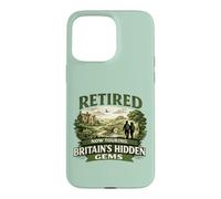 Retired Now Touring Britain's Hidden Gems Retirement Case for iPhone 15 Pro Max