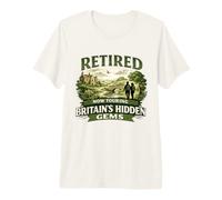 Retired Now Touring Britain's Hidden Gems Retirement Premium T-Shirt