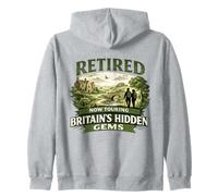 Retired Now Touring Britain's Hidden Gems Retirement Zip Hoodie