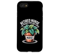 Retired Nurse Funny Gardening My Patients Now Have Leaves Case for iPhone SE (2020) / 7/8