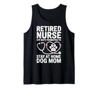 Retired Nurse Promoted to Stay at Home Dog Mom Funny Pet Tee Tank Top