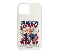 Retired Nurse Stethoscope Down Wine Up RN LPN Retirement Case for iPhone 14