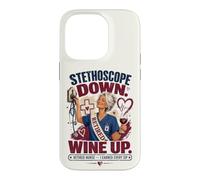 Retired Nurse Stethoscope Down Wine Up RN LPN Retirement Case for iPhone 14 Pro