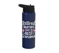Retired Nurses Make The Best Grandmas Stainless Steel Insulated Water Bottle