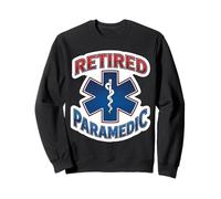 Retired Paramedic Retirement Retiring EMT Medic Veteran EMS Sweatshirt
