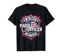 Retired Parole Officer And Proud Retirement Pension T-Shirt