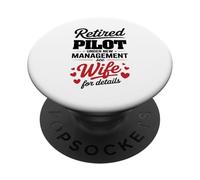 Retired Pilot Under New Management See Wife PopSockets Adhesive PopGrip