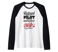 Retired Pilot Under New Management See Wife Raglan Baseball Tee