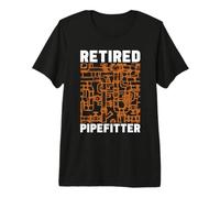 Retired Pipefitter Drainage Expert Constructions Pipefitter Premium T-Shirt