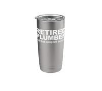 Retired Plumber All that Poop Left Behind Stainless Steel Insulated Tumbler