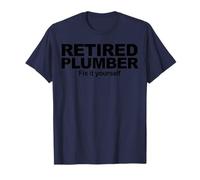 Retired Plumber Fix It Yourself T-Shirt