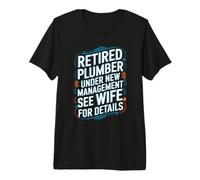Retired Plumber Pipefitter Retired Men Funny Sarcastic Retro Premium T-Shirt
