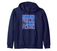 Retired Policeman Humor Saying Hello to Pension Life Zip Hoodie