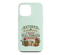 Retired Promoted To Chief Tea & Tomato Officer Retirement Case for iPhone 13 Pro Max