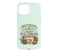 Retired Promoted To Chief Tea & Tomato Officer Retirement Case for iPhone 15
