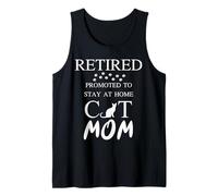 Retired promoted to stay at home cat mom Women Retirement Tank Top