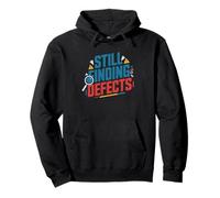 Retired Quality Engineer Still Finding Defects Humor Pullover Hoodie