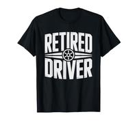 Retired Rideshare Driver Five Years Behind Wheel Career T-Shirt