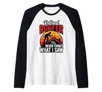 Retired Roofer I'll Never Forget What I Saw Raglan Baseball Tee