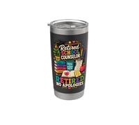 Retired School Counselor No Apologies Stainless Steel Insulated Tumbler