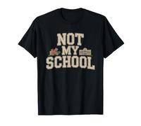 Retired School Principal Not Problem Anymore Year Mine T-Shirt