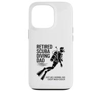 Retired Scuba Diving Dad Just Like A Normal Dad Case for iPhone 13 Pro