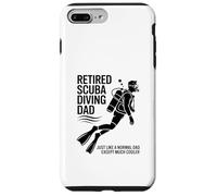 Retired Scuba Diving Dad Just Like A Normal Dad Case for iPhone 7 Plus/8 Plus