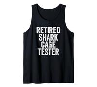 Retired Shark Cage Tester Funny Amputee Gift Tank Top