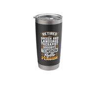 Retired Speech and Language Therapist Goodbye Tension Stainless Steel Insulated Tumbler