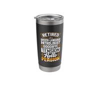 Retired Speech-Language Pathologist Goodbye Tension Stainless Steel Insulated Tumbler