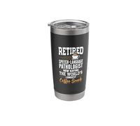 Retired Speech-Language Pathologist Longest Coffee Break Stainless Steel Insulated Tumbler