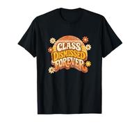 Retired Teacher Class Dismissed Forever Retro Groovy Sunset T-Shirt