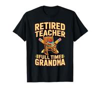 Retired Teacher Full Time Grandma Rocks Chair T-Shirt